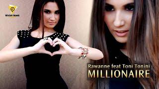 Rawanne feat Toni Tonini - Millionaire - by Mixton Music