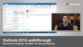 Outlook 2016 overview for desktop Windows 10 iOS & Android