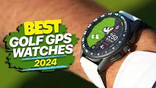 Best Golf GPS Watches for the 2024 Season On Par Precision