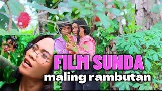 MALING RAMBUTAN ll FILM SUNDA EPISODE  152