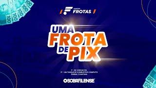 Uma frota de pix - Postos frota 28062024 - 19H