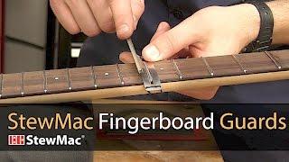 StewMac Fingerboard Guards protect your fretboard when filing or polishing frets