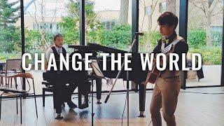 Change the World - Professional Whistling Cover