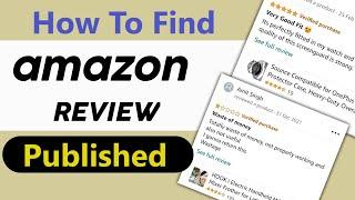 How To Find Published Amazon Reviews