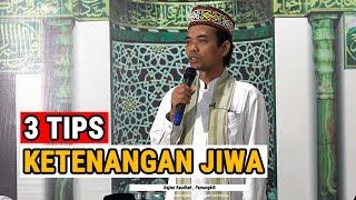 TIPS AGAR JIWA KITA SELALU TENANG  Majelis Ar-Raudhah Pemangkih   Ustadz Abdul Somad