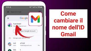 Come cambiare il nome dellID Gmail  Come cambiare il nome dellaccount Google 2024