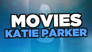 Best Katie Parker movies