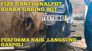 TEST RIDING FIZR PAKE KNALPOT BARU POWER NAMBAH YAMAHA F1ZR 2Tak