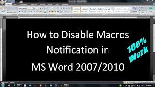 How to Disable Macros Security in Microsoft Office Word 20072010