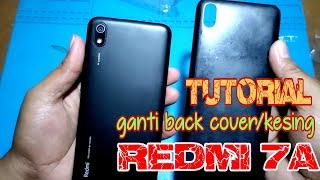 ️ Redmi 7a backdoor replacement tutorial ‼️ tutorial cara buka casing xiaomi redmi 7a