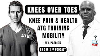 BEN PATRICK aka Kneesovertoesguy Transform Your Knee Health with Kneesovertoes Programming