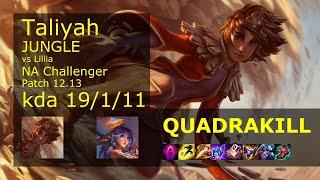 Taliyah Jungle vs Lillia - NA Challenger 19111 Patch 12.13 Gameplay