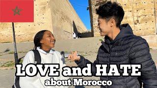 【Interview】What do you LOVE and HATE about Morocco as a Moroccan?