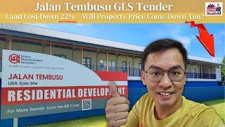 Jalan Tembusu GLS Tender - Land Cost Coming Down = Property Prices Coming Down Too?