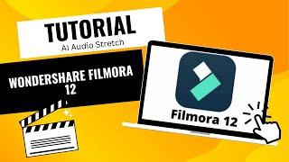 Wondershare Filmora 12 Tutorial Exploring AI Audio Stretch in Wondershare Filmora 12