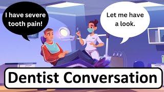 At the Dentist  English Conversation Practice