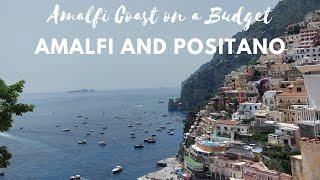 Amalfi Coast on a Budget Amalfi and Positano