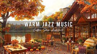 Warm Jazz Music for Good Mood  Outdoor Coffee Shop in Autumn Forest by the Lakeside Ambience