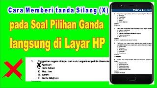 Cara memberi Tanda Silang X Pada soal pilihan ganda di HP #komputermendoan @BudiKomputer