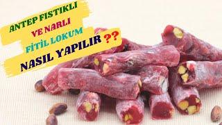 NAR AROMALI BOL ANTEP FISTIKLI FİTİL LOKUM NASIL YAPILIR?