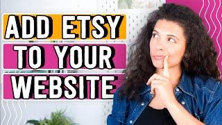 How To Easily Integrate Your Etsy Shop With Your Website  Etsy 360 review