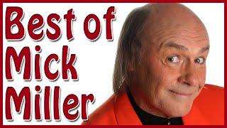 Best Of Mick Miller - Comedy Compilation of Britains Funniest Comedian