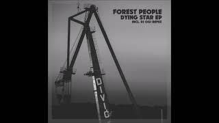 Forest People - Birth Of A Star