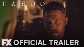 Taboo  Season 1 Official Trailer  FX