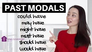 PAST MODALS could have  may have  might have  must have  should have  would have - GRAMMAR