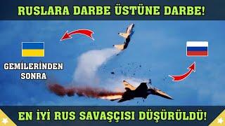 Ruslara Darbe Üstüne Darbe Aktif En İyi Rus Savaş Uçağı Vuruldu Bu Nasıl Oldu?