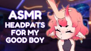 ASMR  Headpats For My Good Boy  Hair Brushing ASMR Roleplay