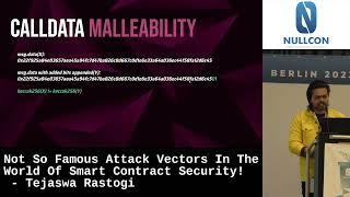 Nullcon Berlin 2023  Not So Famous Attack Vectors In The World Of Smart Contract Security