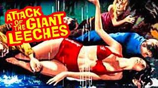 Attack of the Giant Leeches 1959 Psychotronic Horror  Sci Fi  B Movie