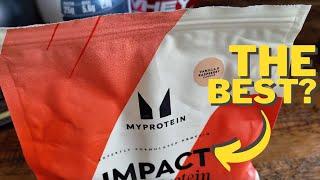 The Best Out There? Myprotein Impact Whey Protein Powder Review