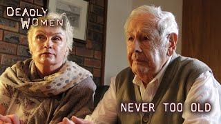 Never Too Old  Deadly Women S09 E08 - Full Episode  Deadly Women