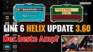 Line 6 Helix Update 3.60 - der vielleicht beste Amp der Welt? Warum der Helix immer noch TOP ist