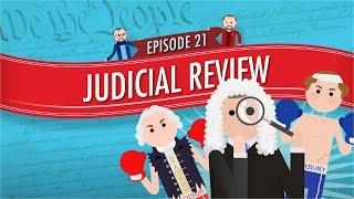 Judicial Review Crash Course Government and Politics #21