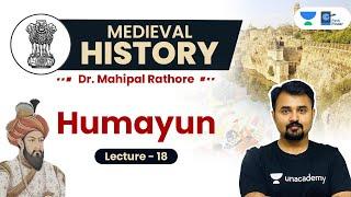 L18 Humayun vs Sher Shah Suri l Mughal Empire l Medieval History by Dr. Mahipal Rathore #UPSC #IAS