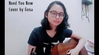 Need You Now Lady Antebellum  Cover by Gesa