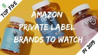 Top 5 Amazon Private Label Exclusive Brands to Watch in 2019