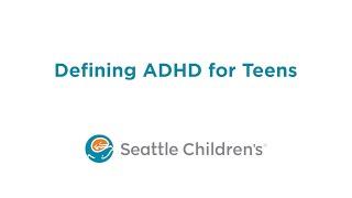 Defining ADHD for Teens