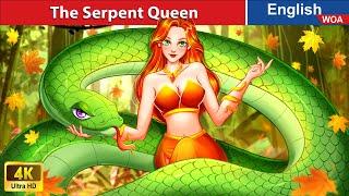 The Serpent Queen  Bedtime Stories Fairy Tales in English @WOAFairyTalesEnglish