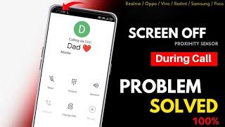 Screen Off During Call  Proximity Sensor Problem Solved  Call Screen Off Problem