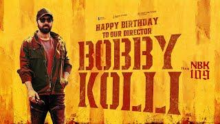 Happy Birthday Director Bobby Kolli - Team #NBK109 Nandamuri Balakrishna  Thaman S  S Naga Vamsi