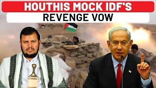 Houthis Mock Israel After Drone Attack On Tel Aviv Say This On IDFs Revenge Vow…  Gaza  Hamas