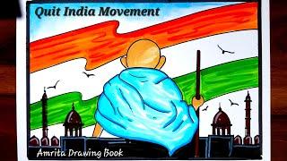 Quit India Movement Poster Drawing How to Draw Gandhiji Freedom Fighter Independence Day drawing