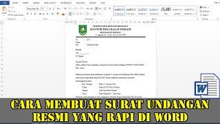 CARA MEMBUAT SURAT UNDANGAN RESMI YANG BAIK DAN BENAR DI WORD