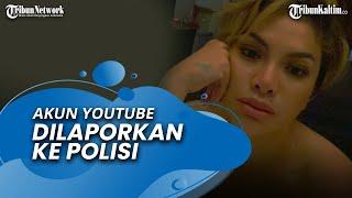 Akun YouTube Nikita Mirzani Dilaporkan ke Polisi Pelapor Sebut Kontennya Mengandung Unsur Asusila