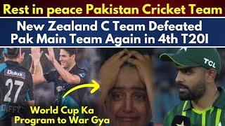 RIP Pakistan Cricket Team  New Zealand C Team Defeated Pakistans Main Team in 4th T20I