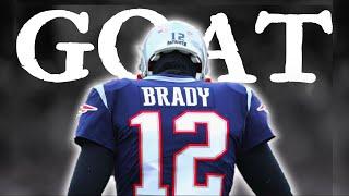 Tom Brady - GOAT ᴴᴰ Motivation